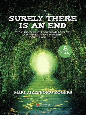 cover image of Surely There Is An End